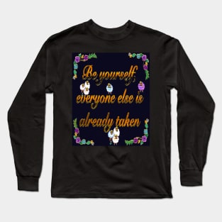 2022 Be yourself 2-  Inspirational motivational affirmation Long Sleeve T-Shirt